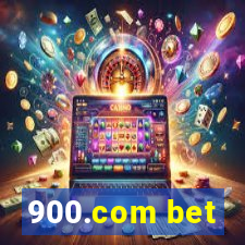 900.com bet